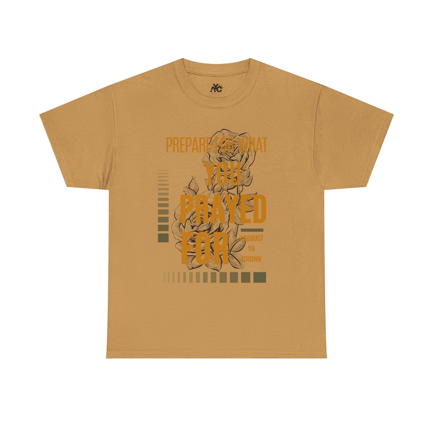 AYC "Prepare For What You Prayed For" Unisex Heavy Cotton Tee