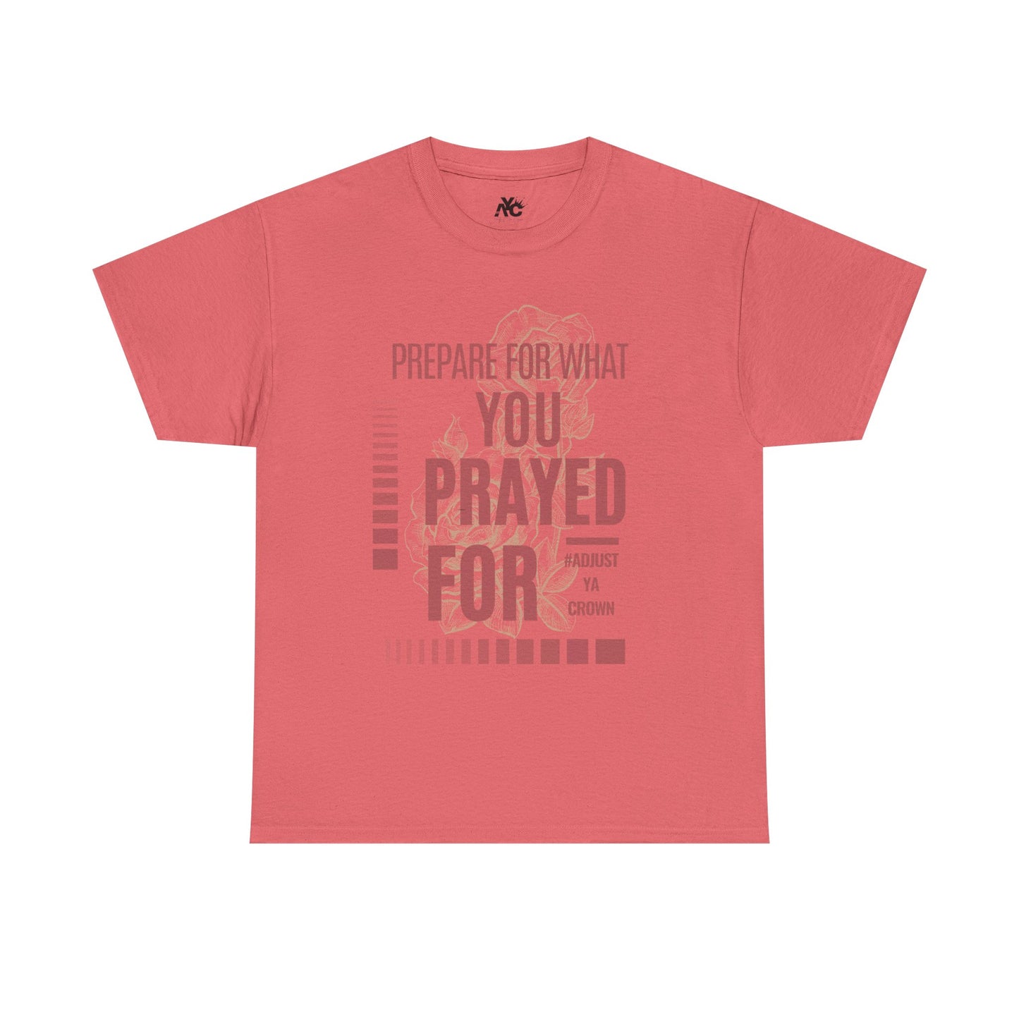 AYC "Prepare For What You Prayed For" Unisex Heavy Cotton Tee
