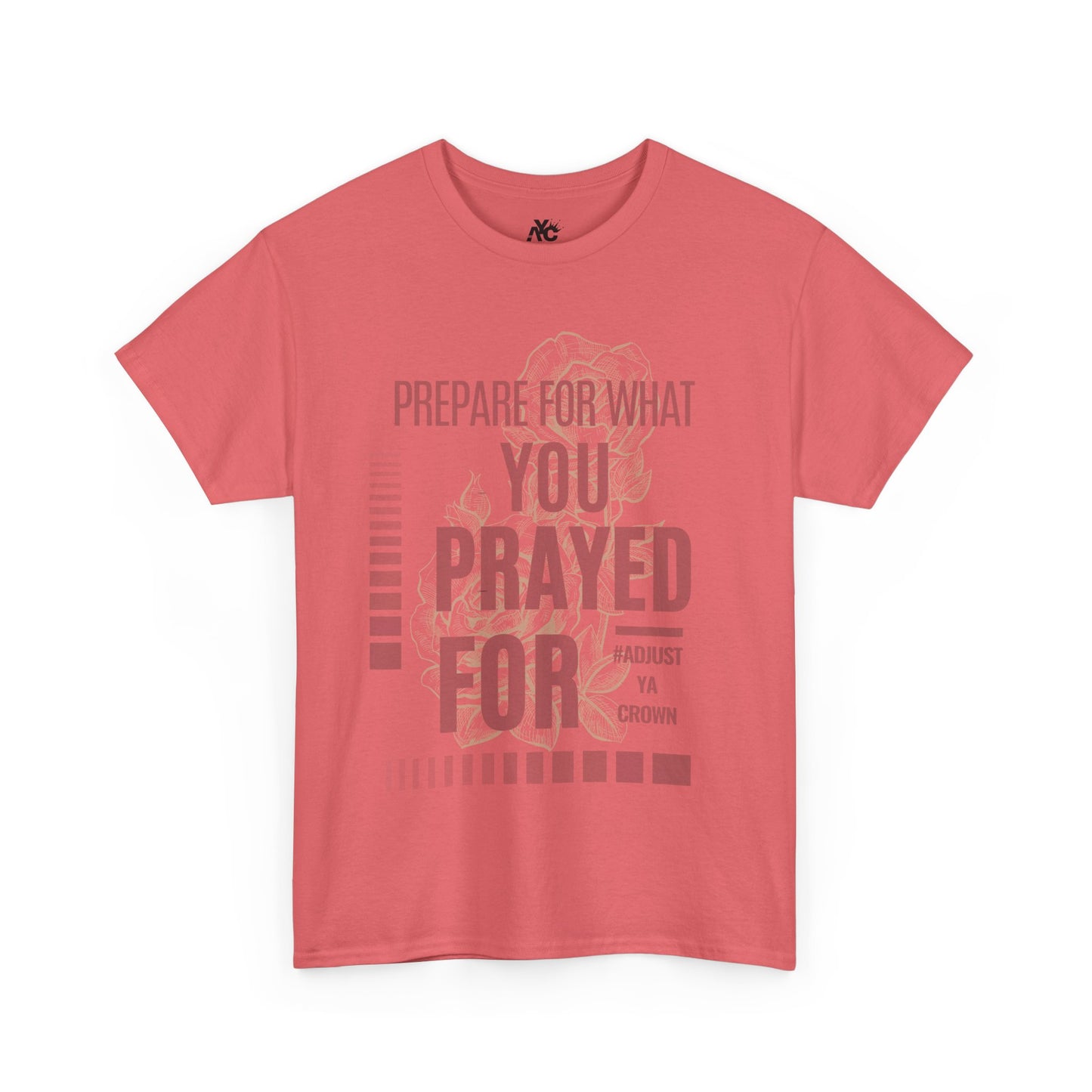 AYC "Prepare For What You Prayed For" Unisex Heavy Cotton Tee